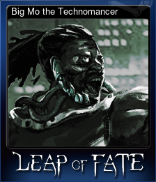 Series 1 - Card 2 of 6 - Big Mo the Technomancer