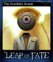 Series 1 - Card 5 of 6 - The Crucible's Avatar