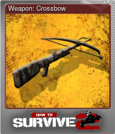 Series 1 - Card 2 of 10 - Weapon: Crossbow