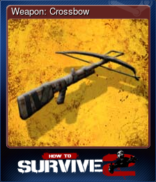 Series 1 - Card 2 of 10 - Weapon: Crossbow