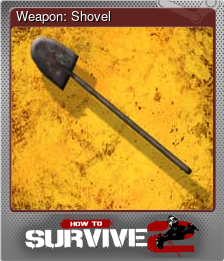 Series 1 - Card 7 of 10 - Weapon: Shovel