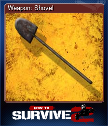 Series 1 - Card 7 of 10 - Weapon: Shovel