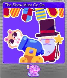 Series 1 - Card 5 of 10 - The Show Must Go On