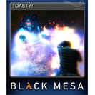 TOASTY!