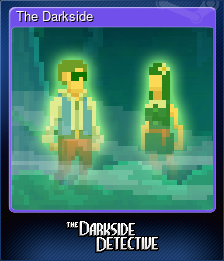 Series 1 - Card 8 of 8 - The Darkside