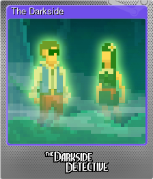 Series 1 - Card 8 of 8 - The Darkside