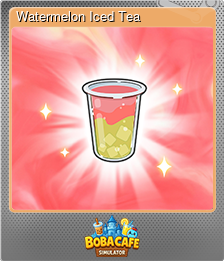Series 1 - Card 4 of 10 - Watermelon Iced Tea