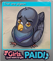 Series 1 - Card 1 of 5 - That one pigeon