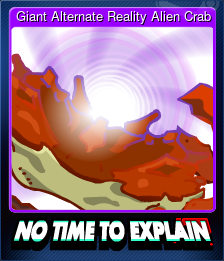 Series 1 - Card 4 of 6 - Giant Alternate Reality Alien Crab