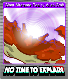 Series 1 - Card 4 of 6 - Giant Alternate Reality Alien Crab