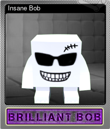 Series 1 - Card 2 of 9 - Insane Bob