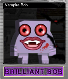 Series 1 - Card 3 of 9 - Vampire Bob