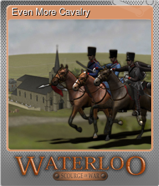Series 1 - Card 7 of 7 - Even More Cavalry