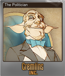Series 1 - Card 2 of 12 - The Politician