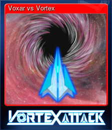 Series 1 - Card 2 of 6 - Voxar vs Vortex