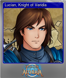 Series 1 - Card 1 of 6 - Lucian, Knight of Veridia