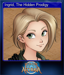 Series 1 - Card 2 of 6 - Ingrid, The Hidden Prodigy