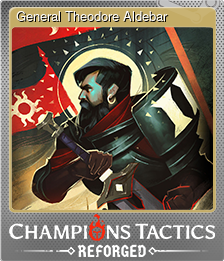 Series 1 - Card 3 of 9 - General Theodore Aldebar