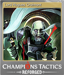 Series 1 - Card 8 of 9 - Lord Hugues Croimont