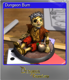 Series 1 - Card 5 of 11 - Dungeon Bum