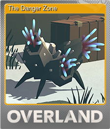 Series 1 - Card 2 of 6 - The Danger Zone
