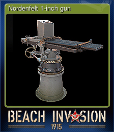 Series 1 - Card 2 of 6 - Nordenfelt 1-inch gun