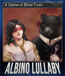 Series 1 - Card 1 of 8 - A Game of Blind Trust