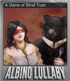 Series 1 - Card 1 of 8 - A Game of Blind Trust