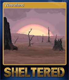 Series 1 - Card 5 of 5 - Wasteland