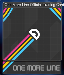 One More Line Official Trading Card