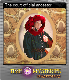 Series 1 - Card 2 of 6 - The court official ancestor