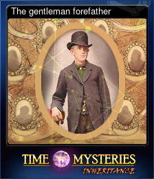 Series 1 - Card 1 of 6 - The gentleman forefather
