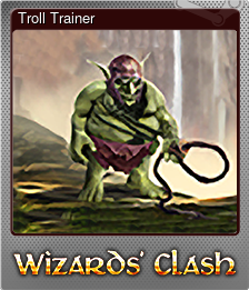 Series 1 - Card 5 of 8 - Troll Trainer