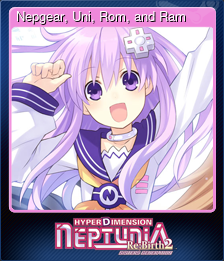 Series 1 - Card 2 of 8 - Nepgear, Uni, Rom, and Ram