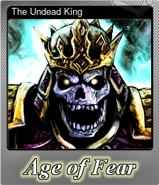 Series 1 - Card 6 of 6 - The Undead King