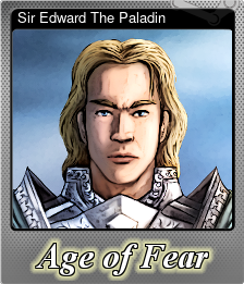 Series 1 - Card 5 of 6 - Sir Edward The Paladin