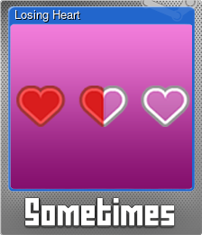Series 1 - Card 5 of 5 - Losing Heart