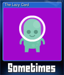 Series 1 - Card 2 of 5 - The Lazy Card