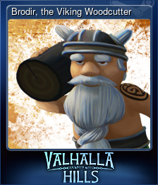 Series 1 - Card 5 of 6 - Brodir, the Viking Woodcutter