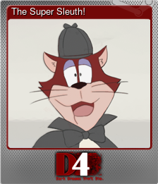 Series 1 - Card 5 of 6 - The Super Sleuth!