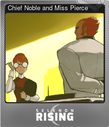 Series 1 - Card 4 of 6 - Chief Noble and Miss Pierce