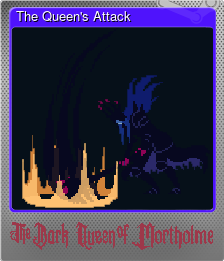 Series 1 - Card 6 of 6 - The Queen's Attack