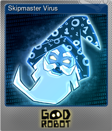 Series 1 - Card 5 of 5 - Skipmaster Virus