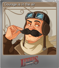 Series 1 - Card 1 of 5 - Courage is in the air