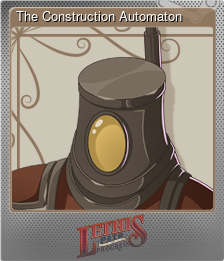 Series 1 - Card 4 of 5 - The Construction Automaton