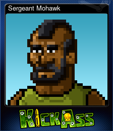 Series 1 - Card 2 of 8 - Sergeant Mohawk