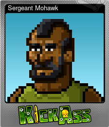 Series 1 - Card 2 of 8 - Sergeant Mohawk