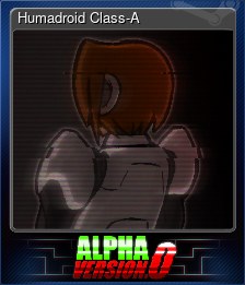 Series 1 - Card 5 of 5 - Humadroid Class-A