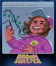 Series 1 - Card 5 of 6 - Dustin Buster's Lunch