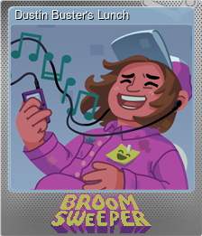 Series 1 - Card 5 of 6 - Dustin Buster's Lunch